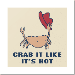 Crab It Like It's Hot Posters and Art